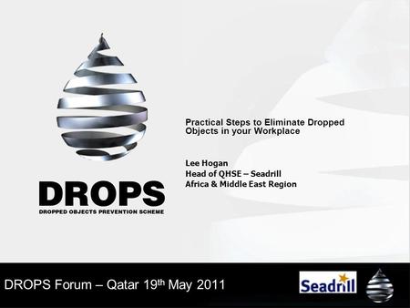 DROPS Forum – Qatar 19th May 2011