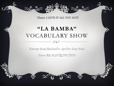 “La Bamba” vocabulary show