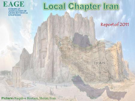 Report of 2011 Picture: Naqsh-e Rostam, Shiraz, Iran.