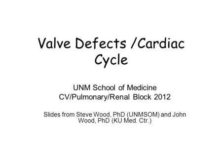 Valve Defects /Cardiac Cycle