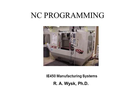 IE450 Manufacturing Systems