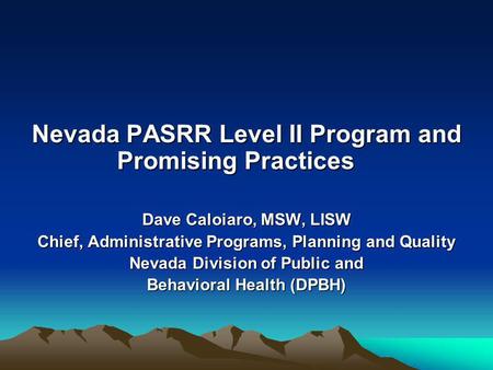 Nevada PASRR Level II Program and Promising Practices