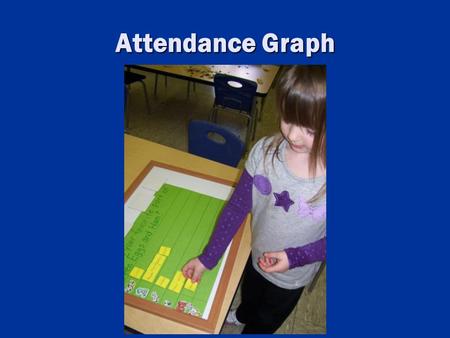 Attendance Graph. Counting, Comparing And Doing Simple Math.