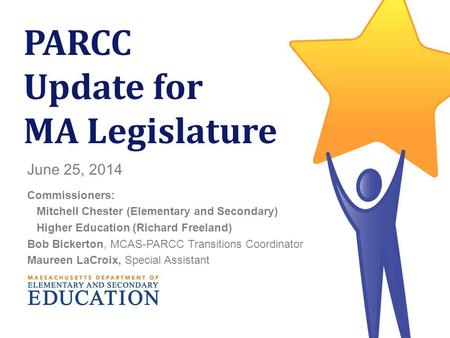PARCC Update for MA Legislature