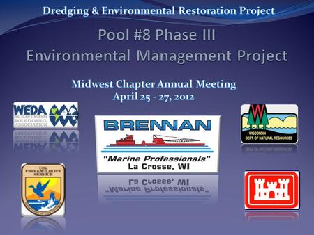 UMR = Balance of Environment and Transportation 1. Pool # 8 - Environmental Management Project 2. Transportation Route – human habitation & settlement.