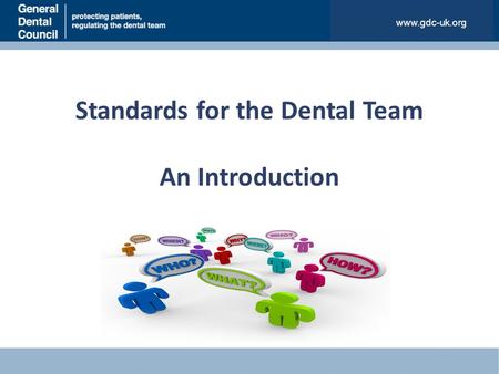 Standards for the Dental Team An Introduction
