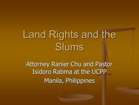 Land Rights and the Slums