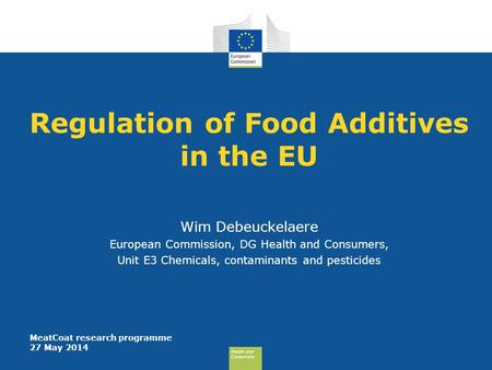 Regulation of Food Additives in the EU