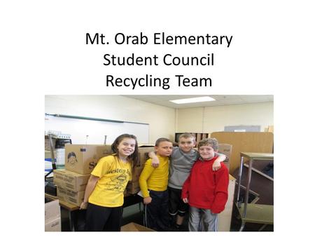 Mt. Orab Elementary Student Council Recycling Team.