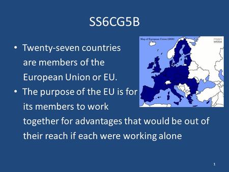 SS6CG5B Twenty-seven countries are members of the