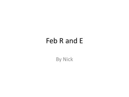 Feb R and E By Nick. I finished this book on the 24 th of February, 2013 I rate this book a 10/10 because it was full of adventure, magic, myths, and.