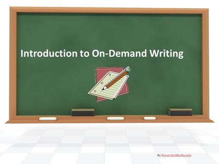 Introduction to On-Demand Writing