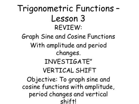 Trigonometric Functions – Lesson 3