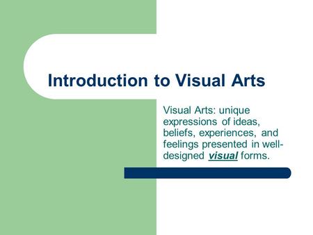 Introduction to Visual Arts