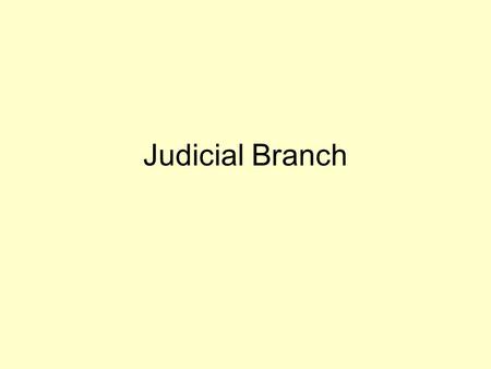 Judicial Branch. US Circuit Courts US Supreme Court.
