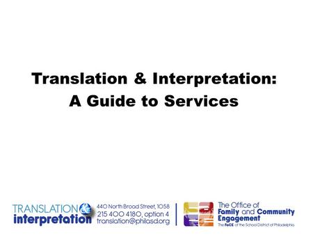 Translation & Interpretation: A Guide to Services.