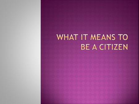 What it means to be a citizen