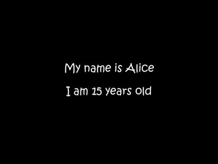 My name is Alice I am 15 years old. I’m Trapped This is the first time I’ve been allowed to go to a theme park without my parents… and look what happens.