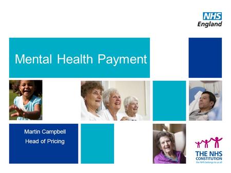 Mental Health Payment Martin Campbell Head of Pricing.