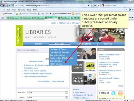 This PowerPoint presentation and handouts are posted under “Library Classes” on library website.