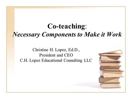 Co-teaching: Necessary Components to Make it Work