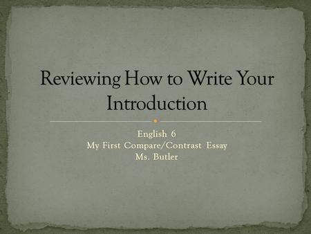 Reviewing How to Write Your Introduction