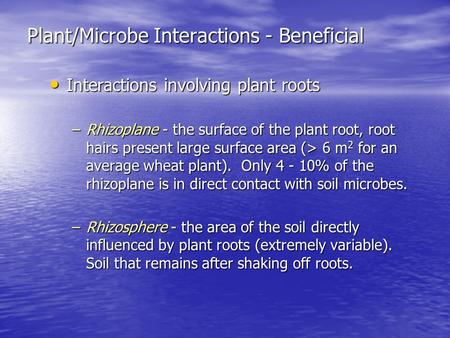 Plant/Microbe Interactions - Beneficial