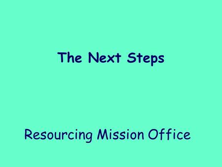 Resourcing Mission Office The Next Steps. Listed Buildings & Technical Charity Reforms TMCP Grants & Funding Consents & Guidance.