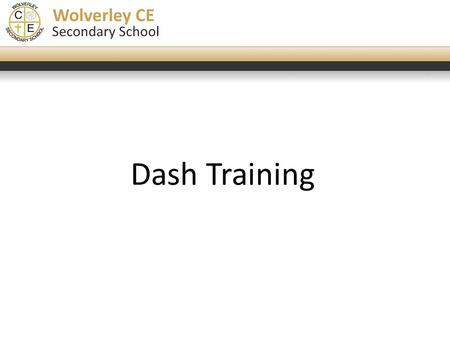 Click to edit Master title style Dash Training. Click to edit Master title style A quick introduction for those who don’t know what the ‘Dash’ is: “A.