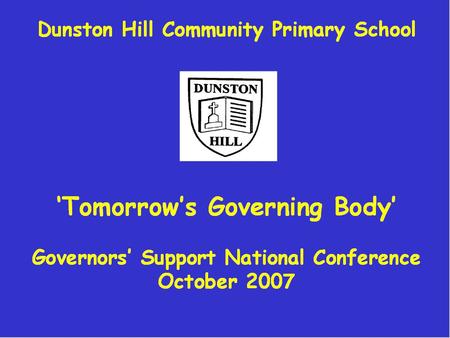 1. 2 To share ideas on developing a more supportive governing body to enhance school improvement. This will include: Recognising the need for change Acknowledging.