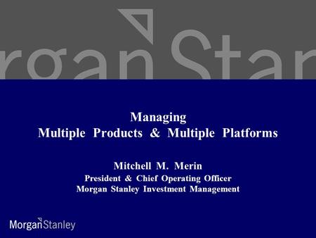 Managing Multiple Products & Multiple Platforms
