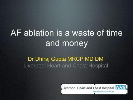AF ablation is a waste of time and money