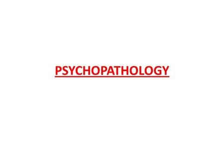 PSYCHOPATHOLOGY. Do you think the following people are normal or abnormal? Why?