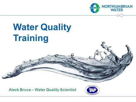 Aleck Bruce – Water Quality Scientist Water Quality Training.