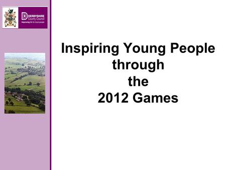Inspiring Young People through the 2012 Games. Whose Job Is It?