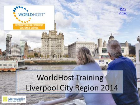 WorldHost Training Liverpool City Region 2014 Play Video.