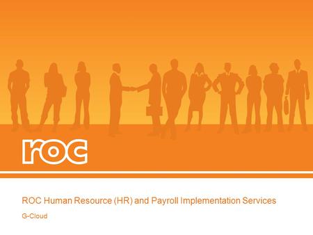 ROC Human Resource (HR) and Payroll Implementation Services G-Cloud.