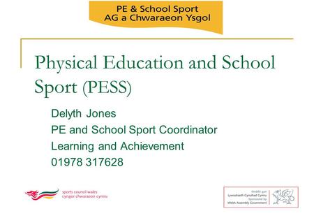 Physical Education and School Sport (PESS)