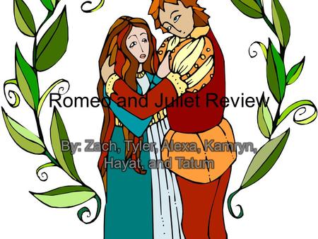 Romeo and Juliet Review