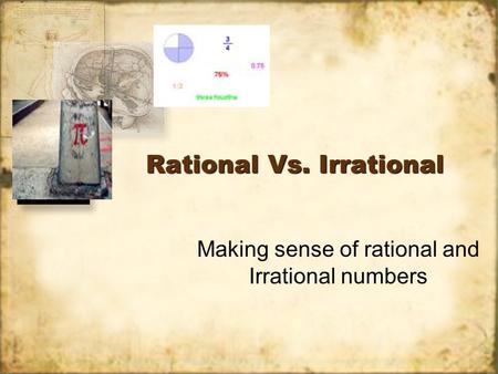 Rational Vs. Irrational