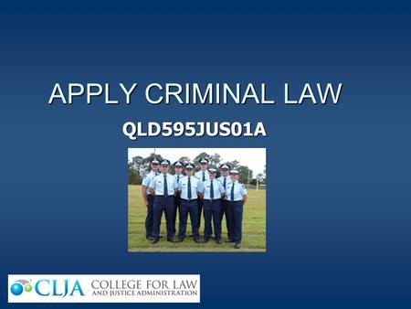 APPLY CRIMINAL LAW QLD595JUS01A.