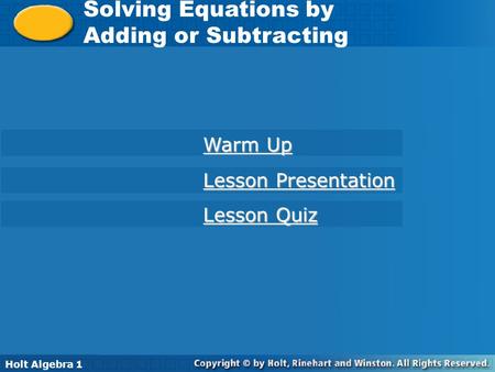 Solving Equations by Adding or Subtracting Warm Up Lesson Presentation
