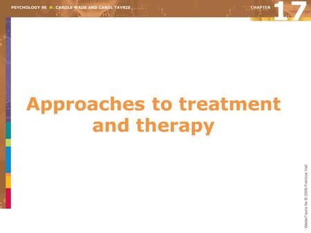 Approaches to treatment and therapy
