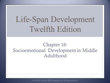 Life-Span Development Twelfth Edition