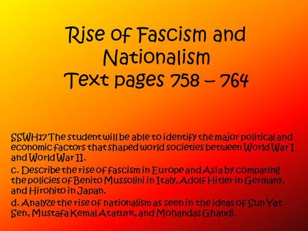Rise of Fascism and Nationalism Text pages 758 – 764