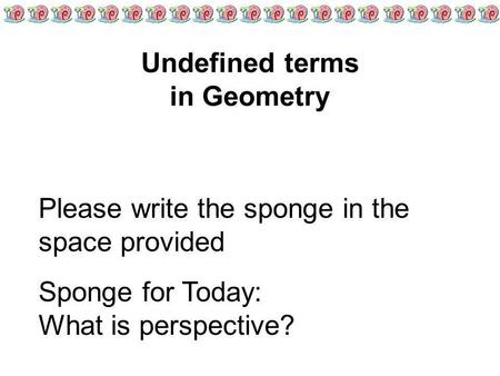 Undefined terms in Geometry
