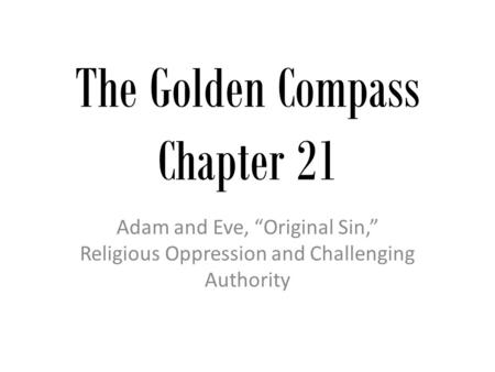 The Golden Compass Chapter 21