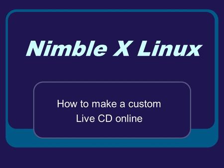 How to make a custom Live CD online