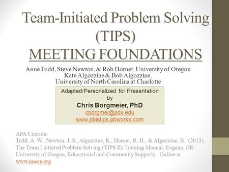 Team-Initiated Problem Solving (TIPS) MEETING FOUNDATIONS