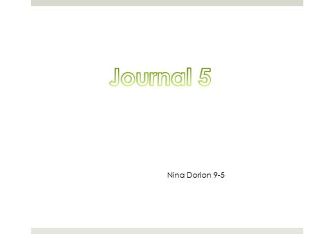 Journal 5 Nina Dorion 9-5.